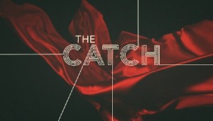 the-catch-tv-series